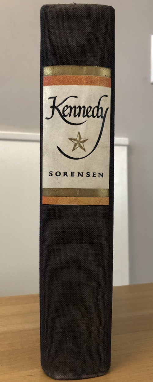 Kennedy by Sorensen Harper & Row 1965 hc+dj, signed, limited edition number 499