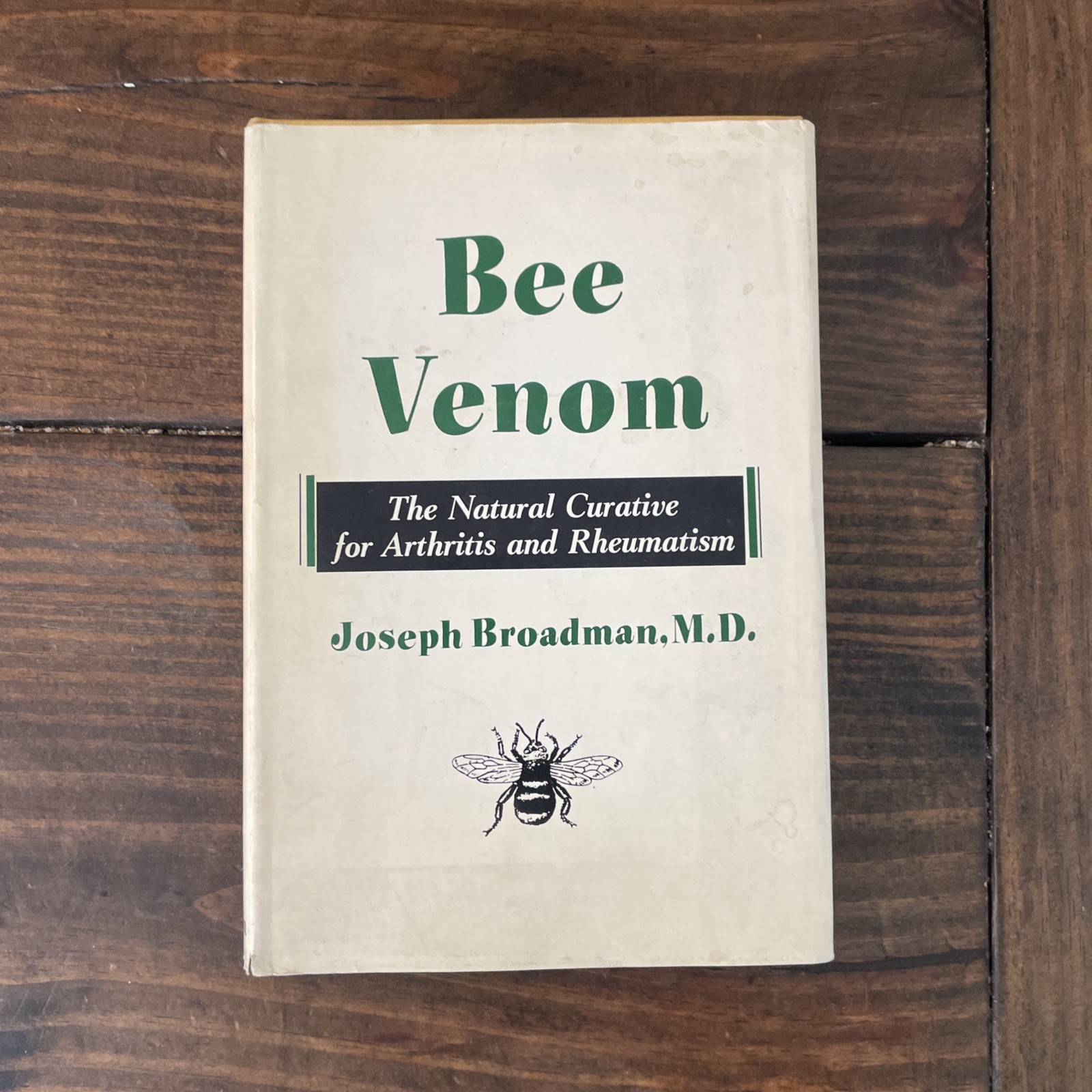 Bee Venom By Joseph Broadman First Edition 1962 Rare Collectible Book