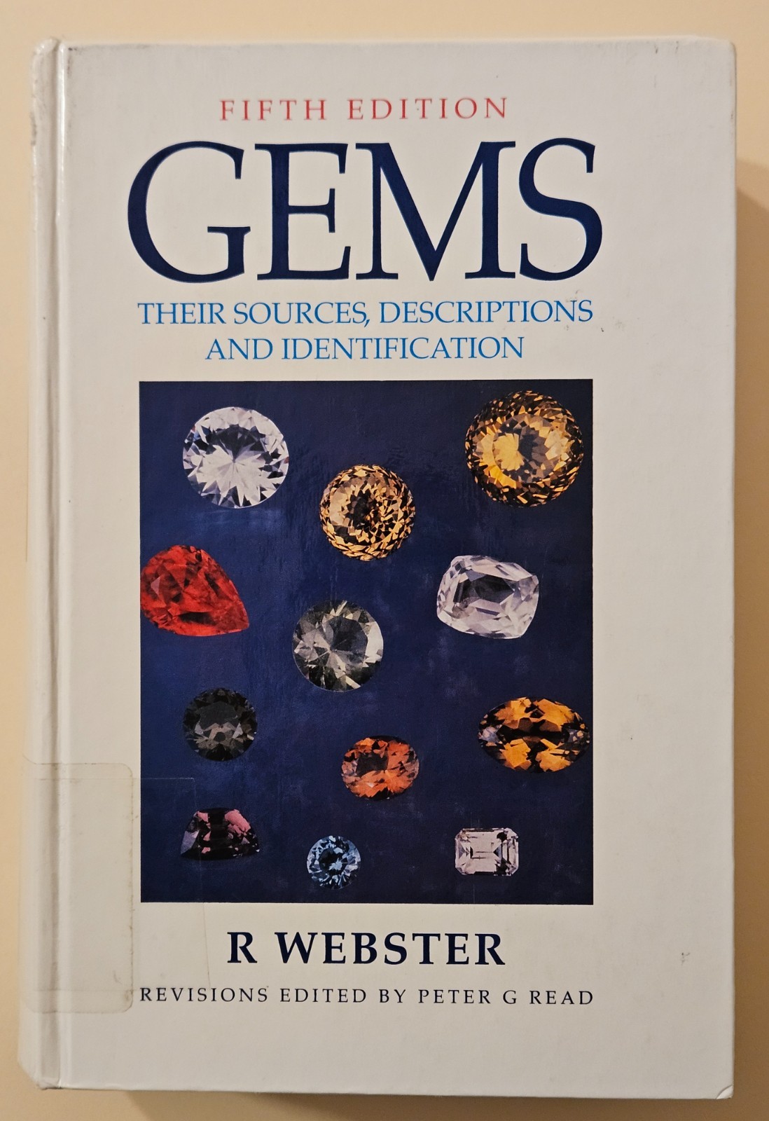 Gems: Their Sources, Descriptions and Identification, 5th edition, ex-library
