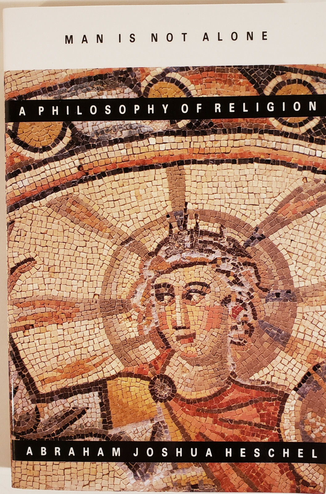 MAN IS NOT ALONE: A PHILOSOPHY OF RELIGION – Abraham Joshua Heschel – Used -Mint