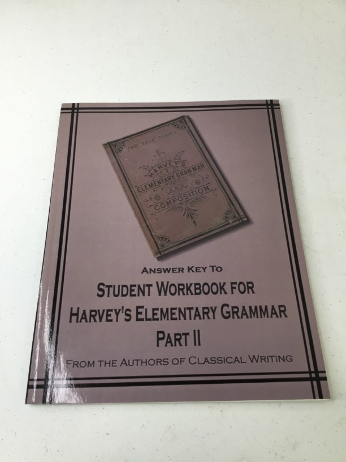 Answer Key to Student Workbook for Harvey’s Elementary Grammer part 2. PB