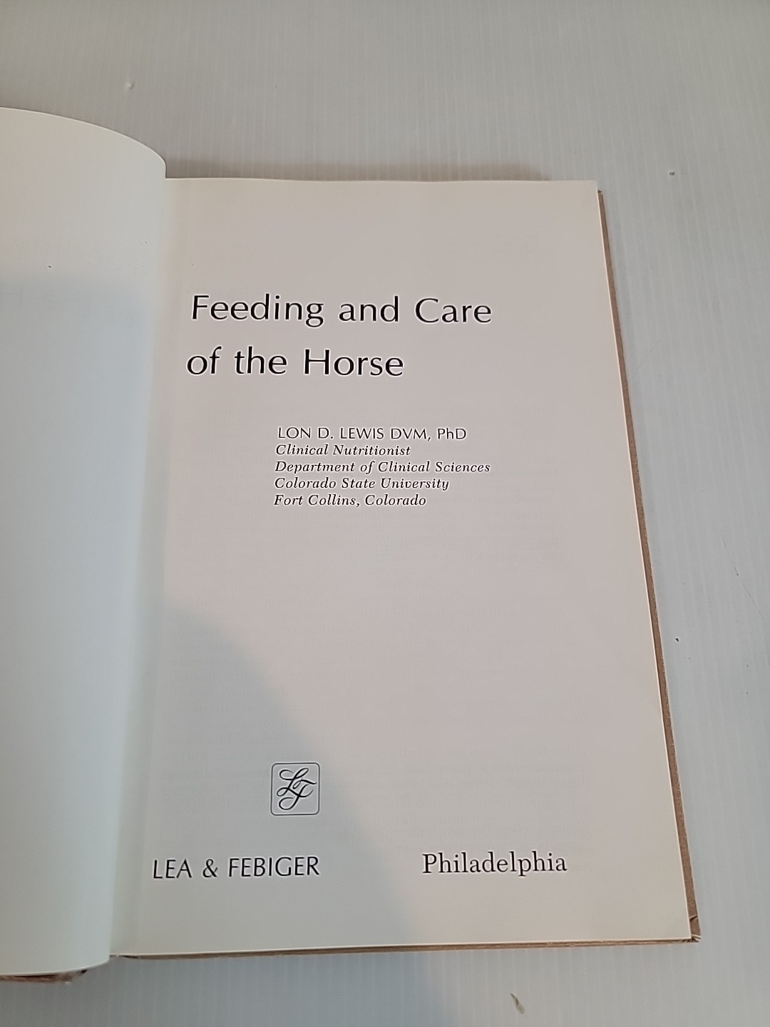Feeding and Care of the Horse Lon D. Lewis 1982 Hardcover Lea & Febiger Equine
