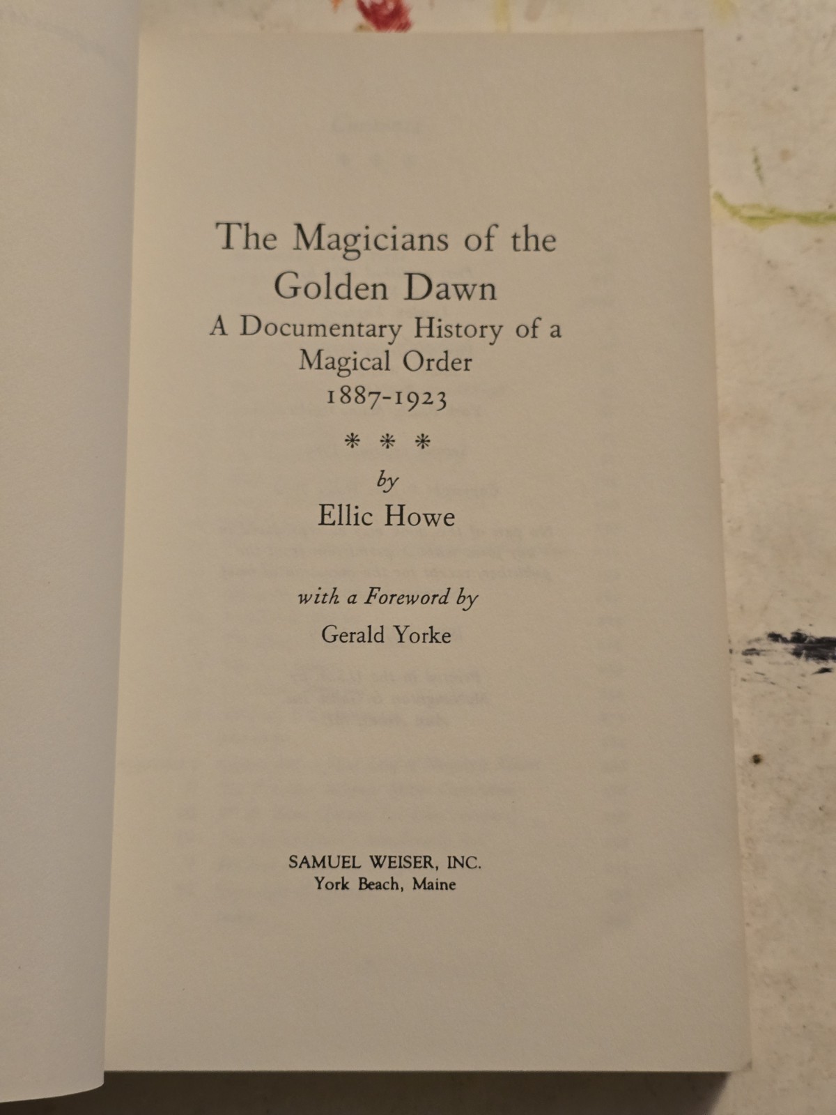 The Magicians Of The Golden Dawn Ellic Howe 1st US Ed. Samuel Weiser PB Book