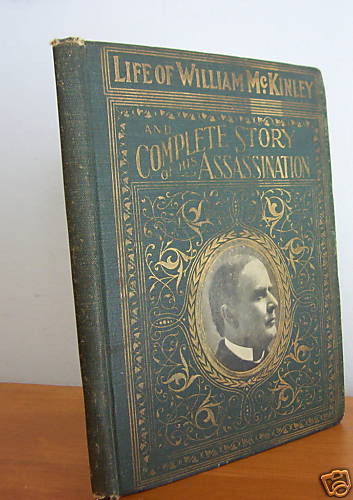 1901 Life of William McKinley Salesman’s Sample Copy