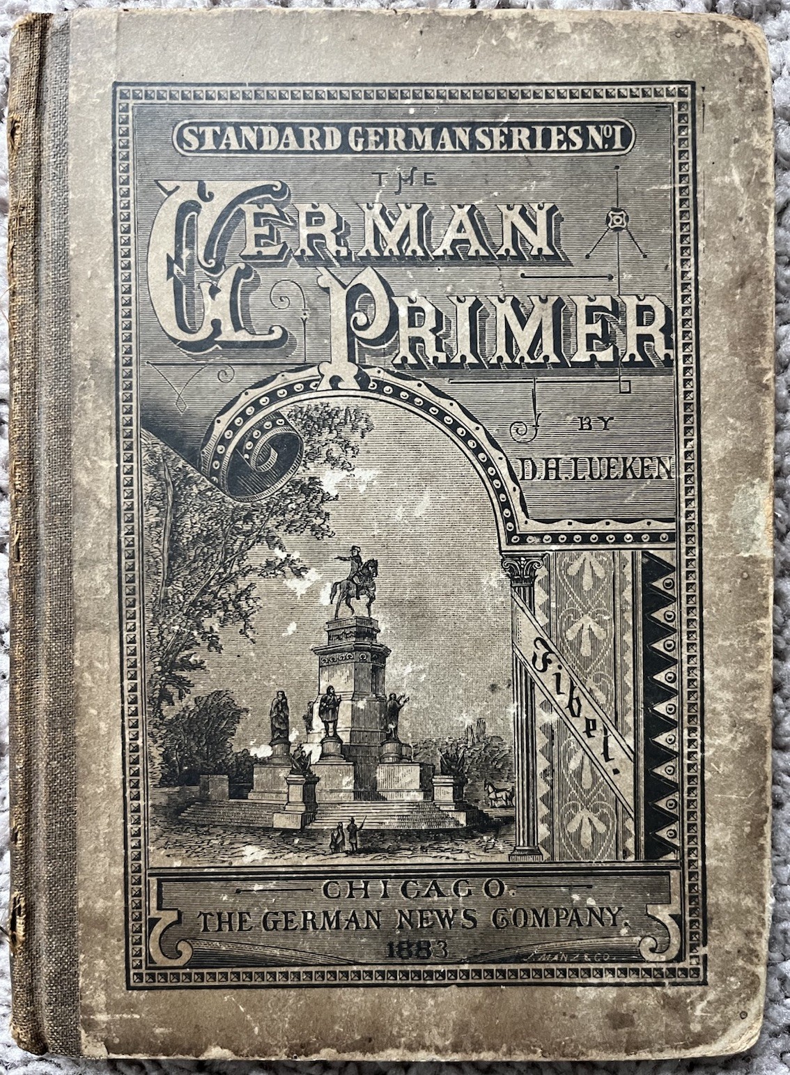 Antique Rare 1883 German Primer #1 Book — worn spine, brown but complete! HC