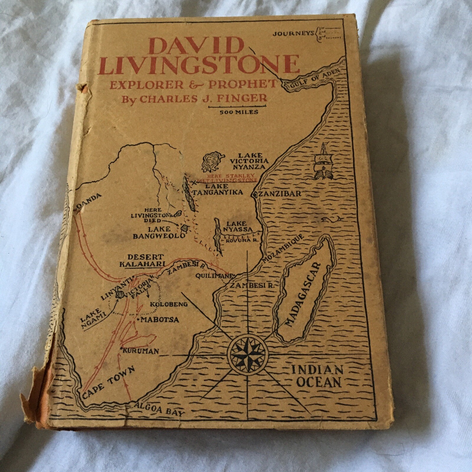 DAVID LIVINGSTONE Explorerer and Prophet by Charles j. Finger 1927 First edition