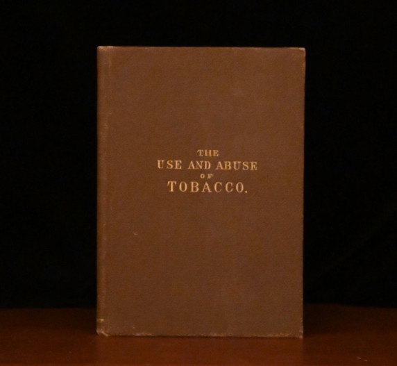 The Use and Abuse of Tobacco by John Lizars