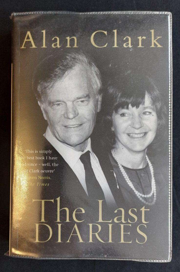 The Last Diaries by Alan Clark / Paperback