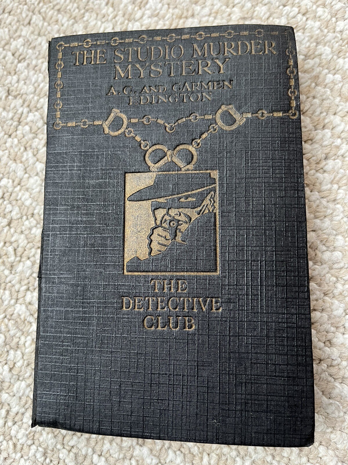 The Studio Murder Mystery A.C. and Carmen Edington The Detective Story Club Ltd