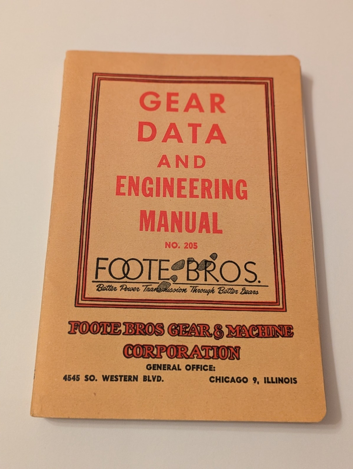 Gear Data And Engineering Manual #205 Foote Brothers March 1950 PB 256 Pages