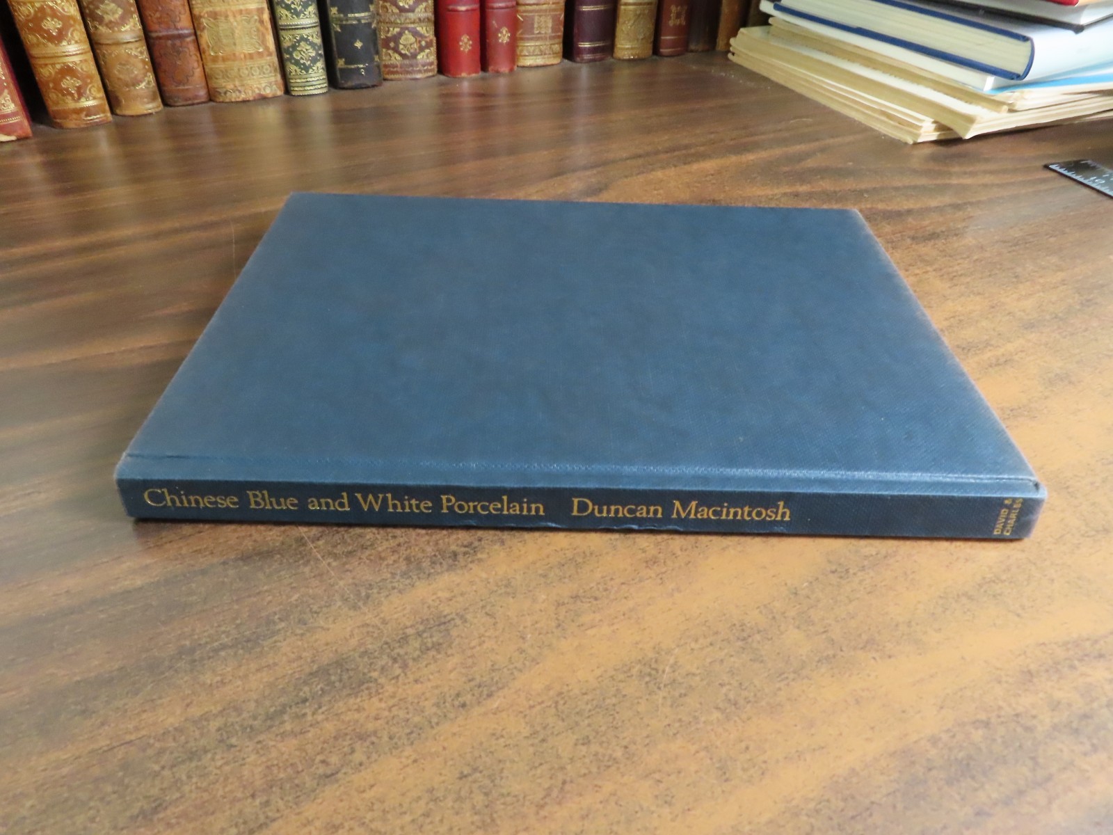 Chinese Blue and White Porcelain Duncan Macintosh 0715374346 HC 1977
