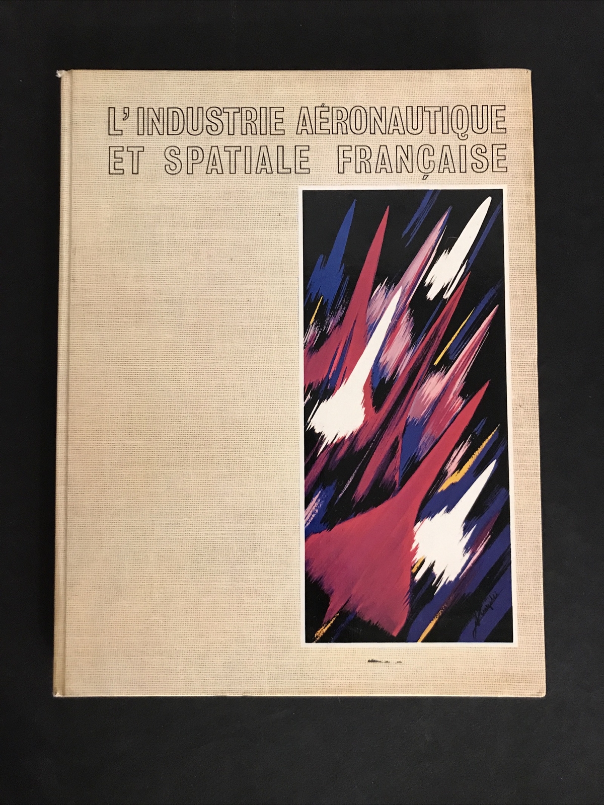 L’Industrie Aeronautique et Spatiale Francaise 1965 : Text in English & French