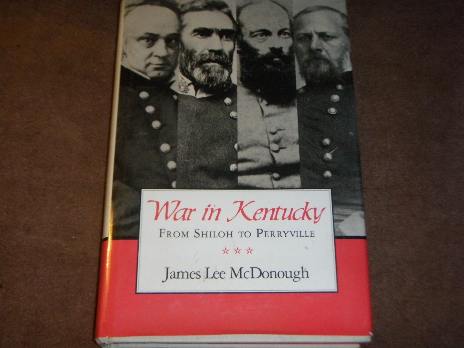 SIGNED First Edition “ War In Kentucky “ James Lee McDonough 1994 w/ jacket