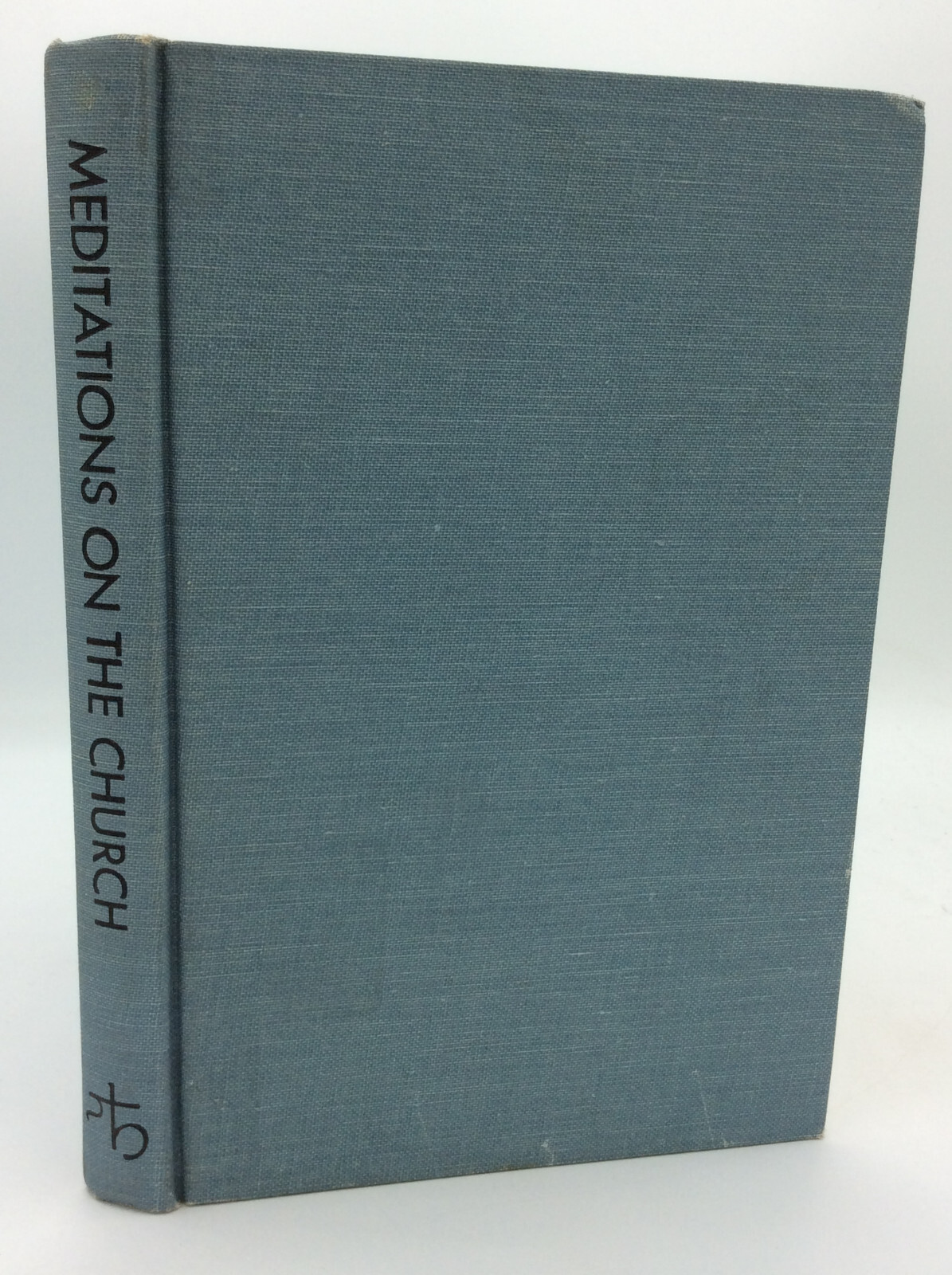 MEDITATIONS ON THE CHURCH by John J. Wright, ed. – 1967 – Catholic – 1st ed