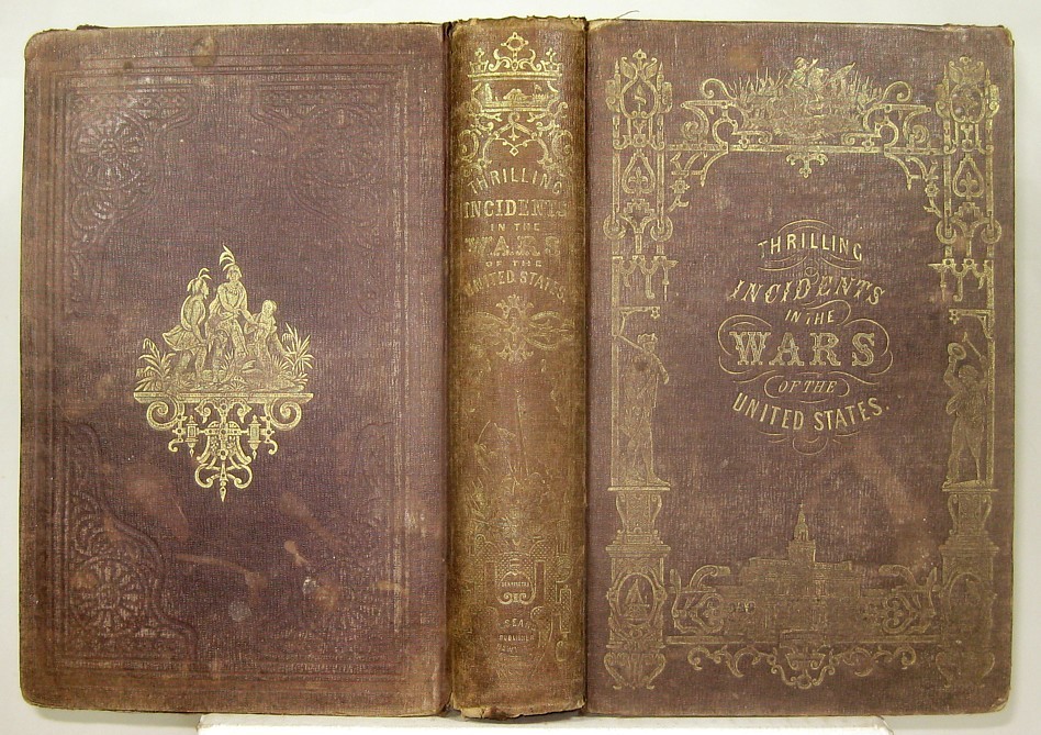 1855 U.S. MILITARY PICTORIAL HISTORY BOOK REVOLUTIONARY WAR OF 1812 INDIAN WARS