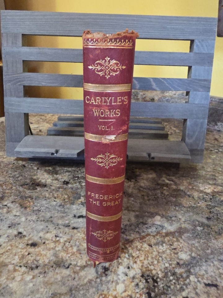 1897 Thomas Carlyle WORKS Vol 1 Frederick the Great Collier Illustrated Half Lea