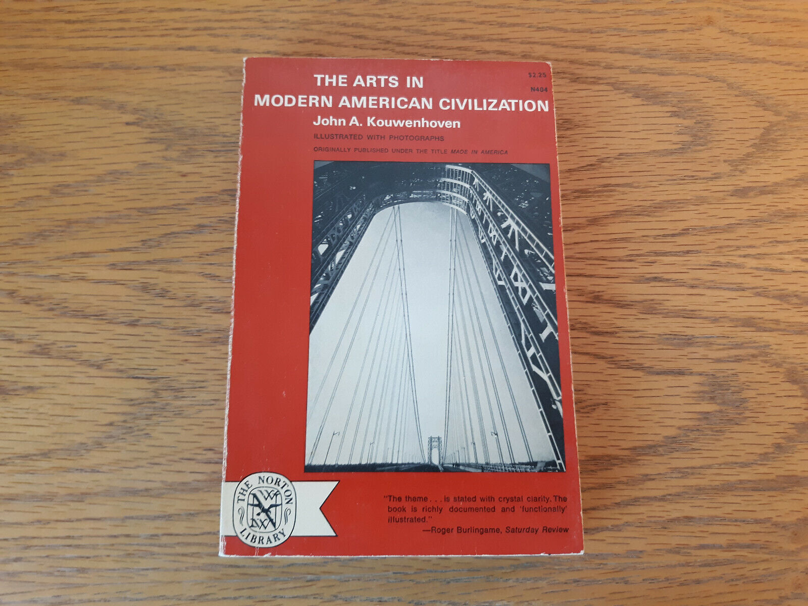 The Arts In Modern American Civilization John A Kouwenhoven 1967 W.W. Norton