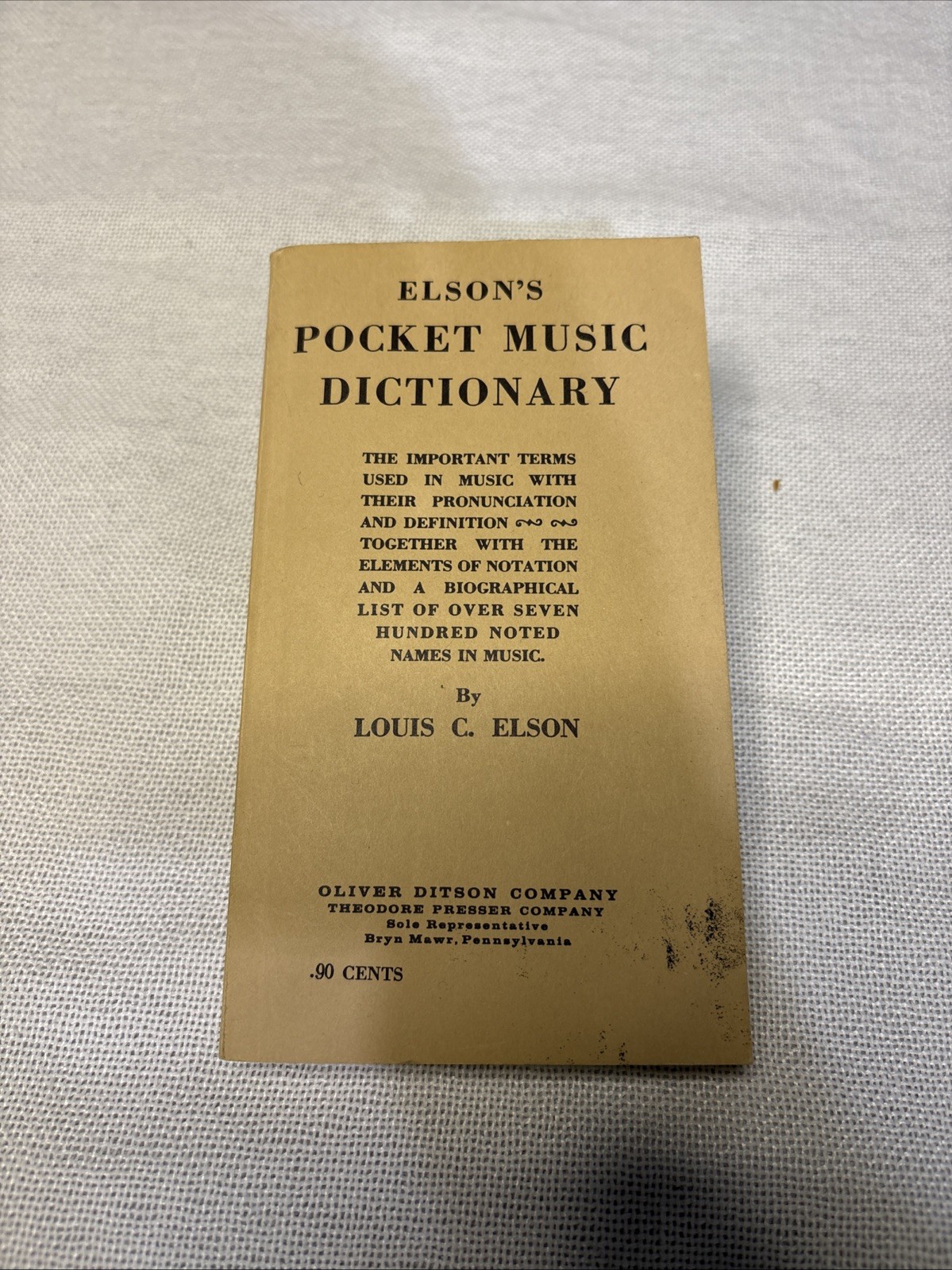 Elson’s Pocket Music Dictionary by Louis C. Elson 1909 Vintage Paperback