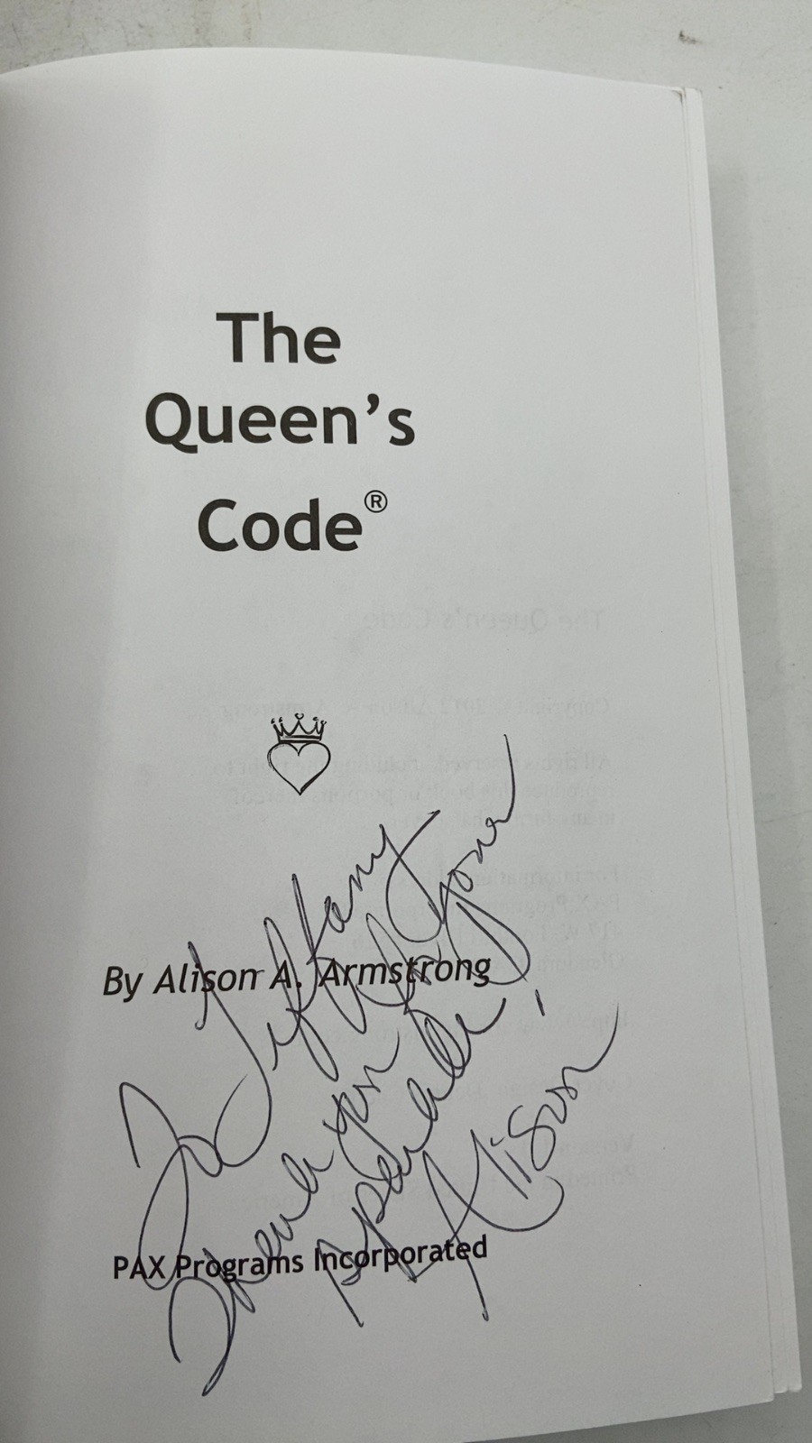 The Queen’s Code Alison A. Armstrong Version 1.0 2012
