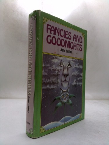 Fancies and Goodnights by John Collier