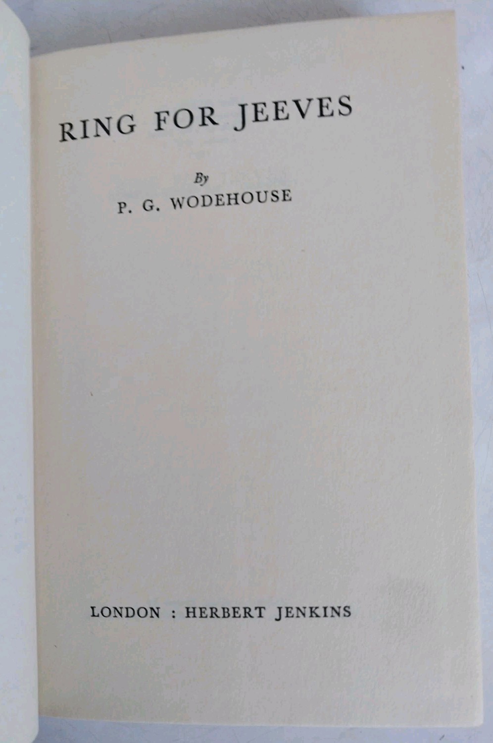Ring For Jeeves By P. G. Wodehouse 1953 Hardcover