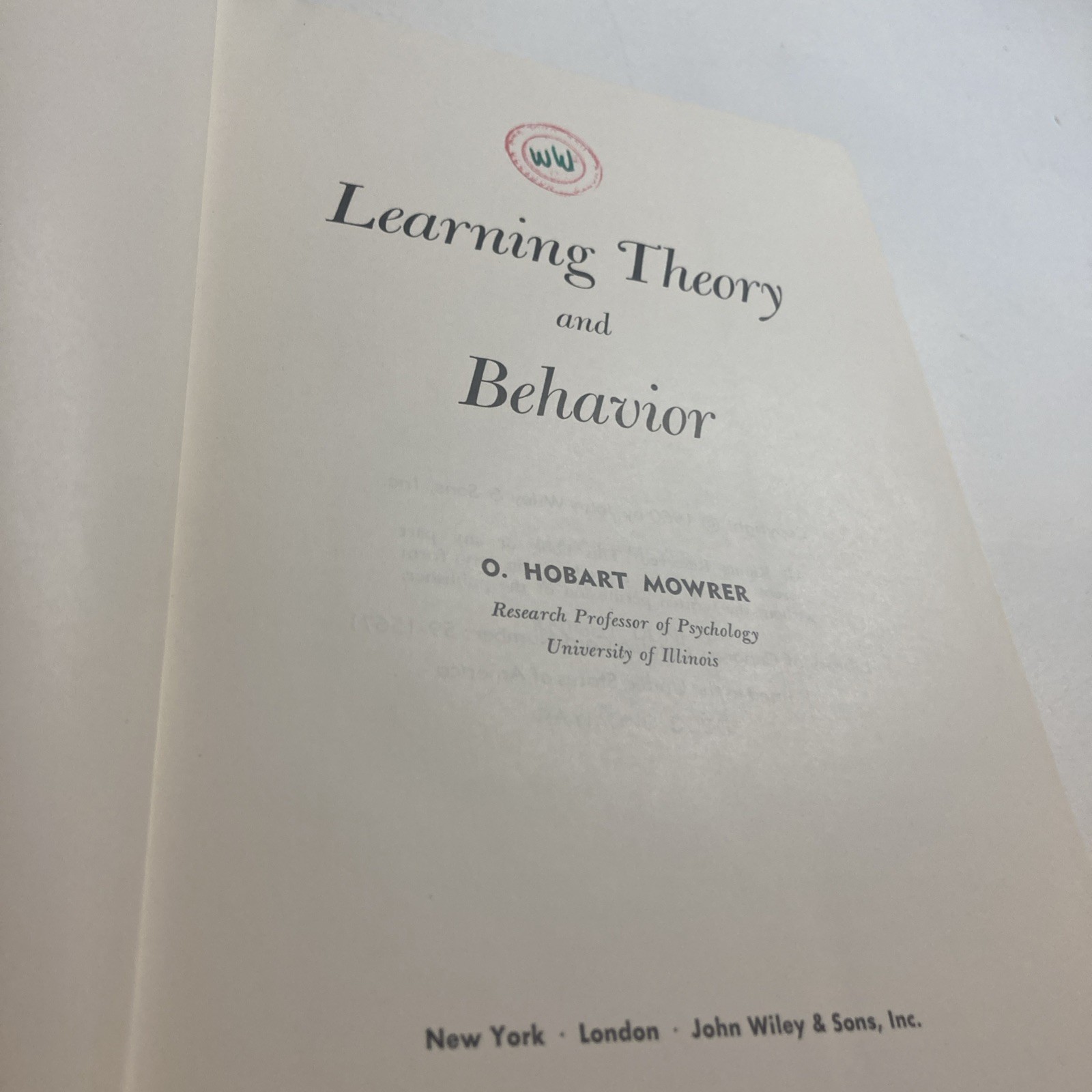 Learning Theory And Behavior By O. Hobart Mowrer HC Book John Wiley & Sons