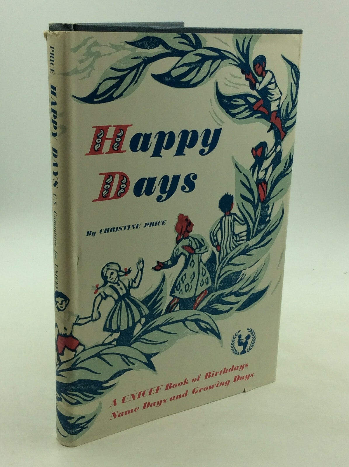 HAPPY DAYS by Christine Price – 1969 – First Edition – Childrens – Illustrated