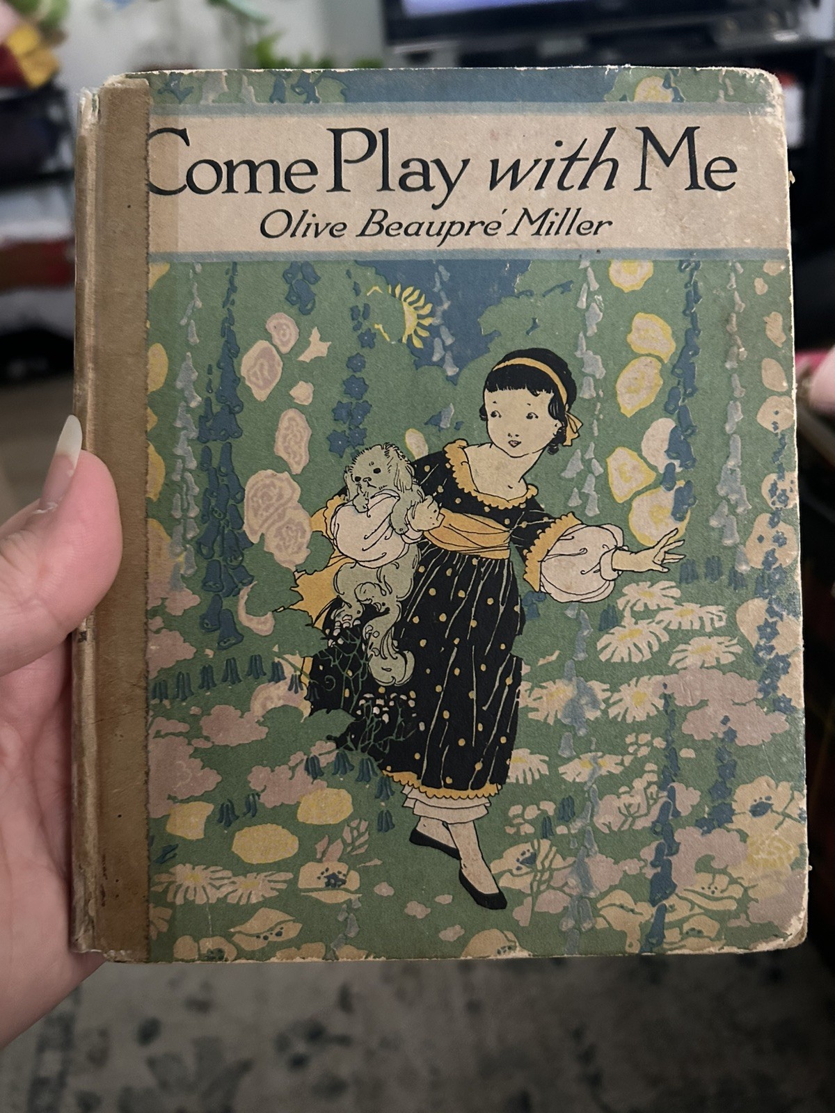 Come Play With Me By Olive Beaupre Miller, Antique 1918 P.F. Volland Hardcover
