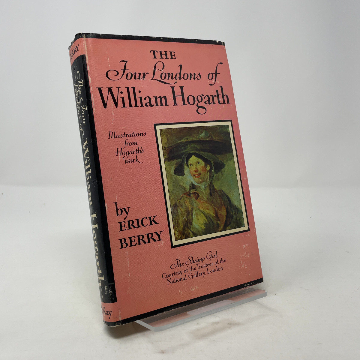 The Four Londons of William Hogarth by Erick Berry HC First Edition Very Good 1