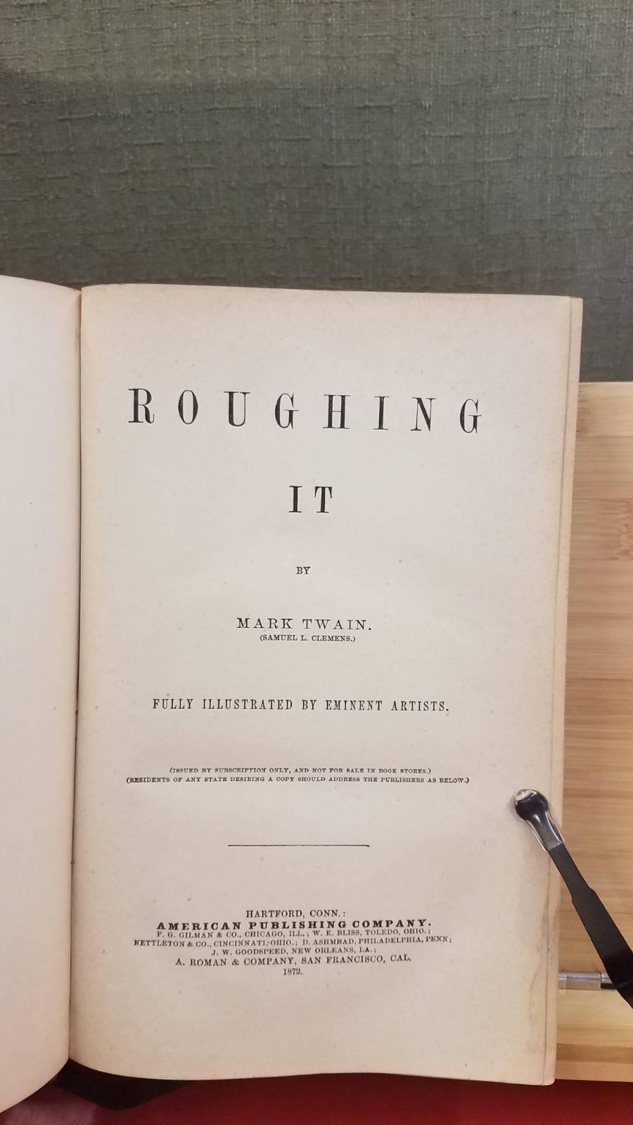 Roughing It by Mark Twain, 1st Ed, Ilustrated, 1872