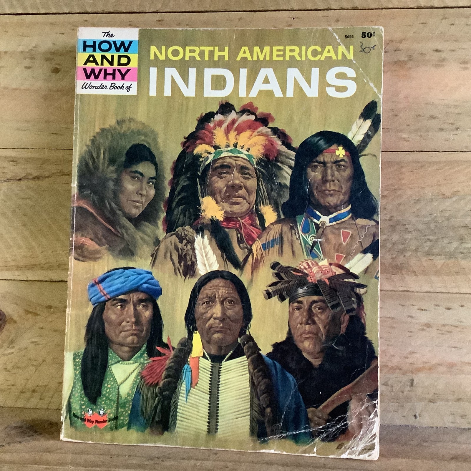THE HOW AND WHY WONDER BOOK of NORTH AMERICAN INDIANS – USA EDITION 5055