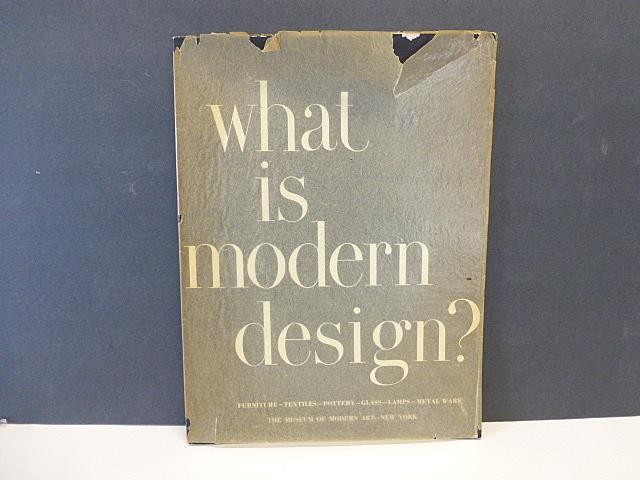 1950 What Is Modern Design? by Edgar Kaufmann Jr. Museum of Modern Art NY