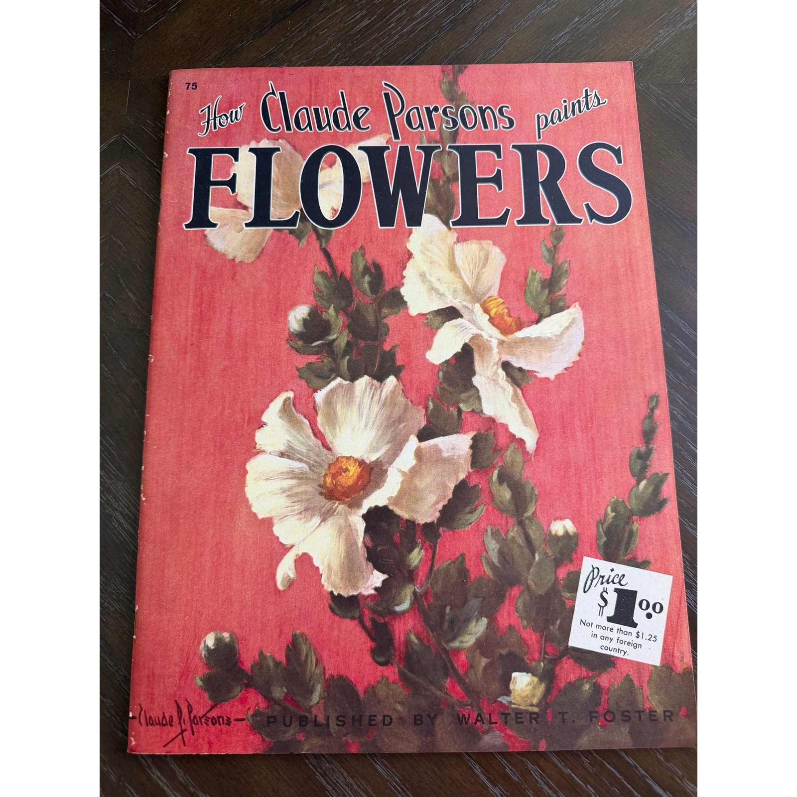 Vintage Claude Parsons Paints Flowers No. 75 Walter T. Foster Art Book
