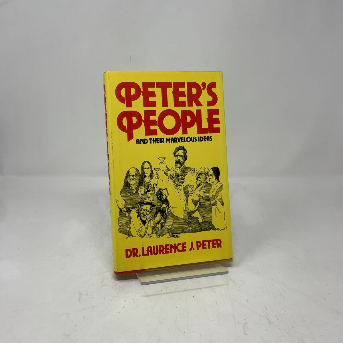 Peter’s People and Their Marvelous Ideas by Dr, Laurence J. Peter HC First Editi