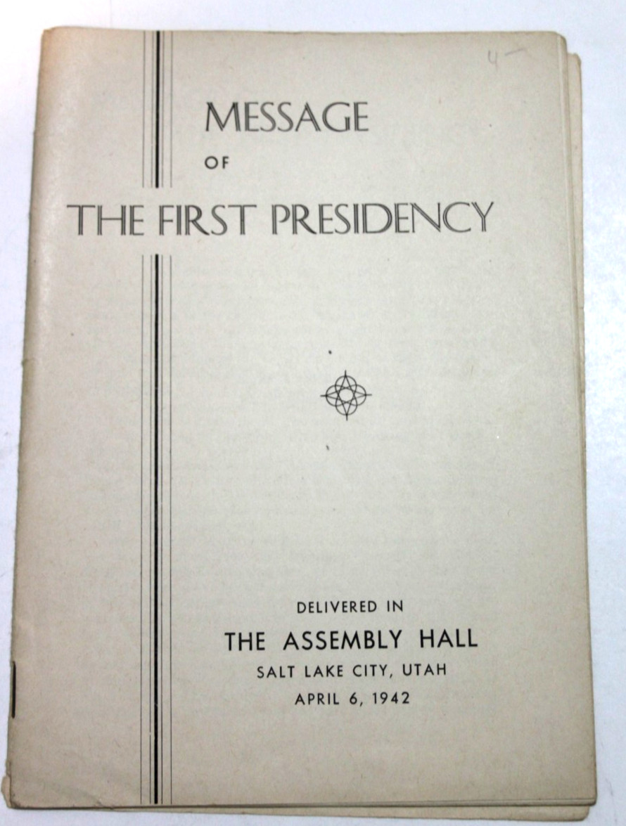 Message First Presidency Salt Lake City Utah Mormon Church LDS 1942 Pamphlet Vtg