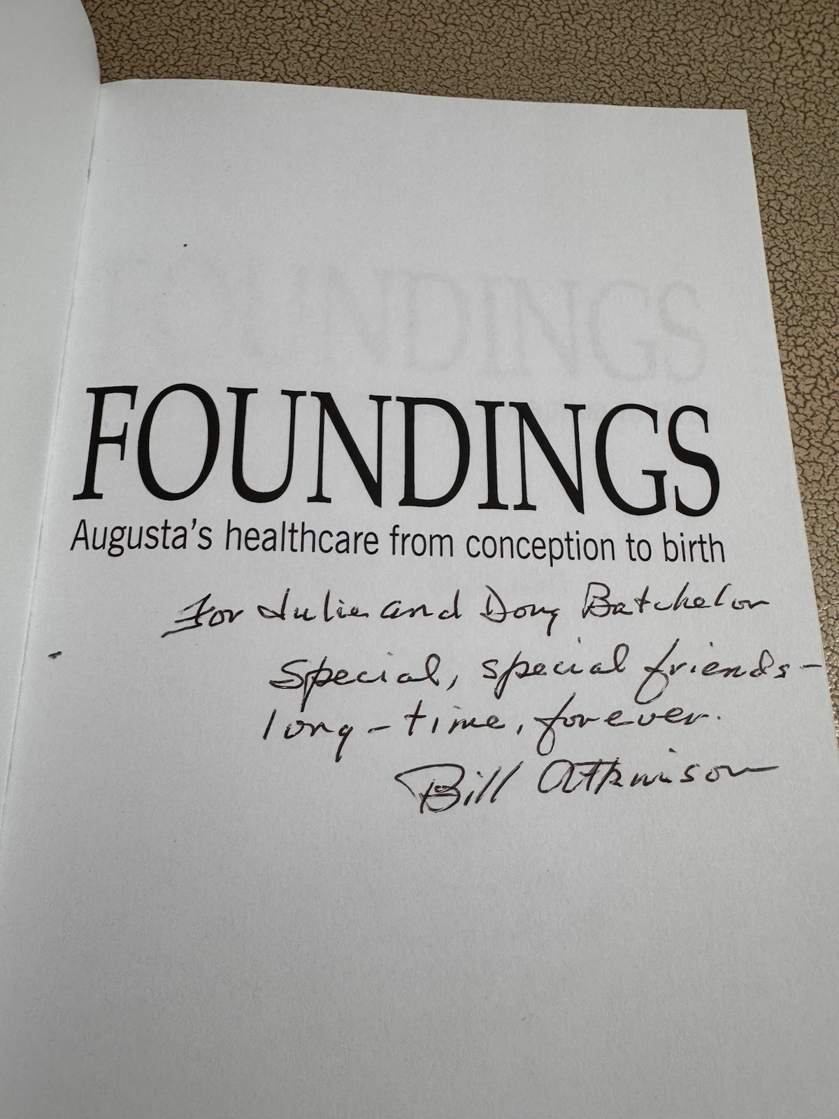 SIGNED Foundings Augusta’s Healthcare Bill Atkinson Inscribed History Book