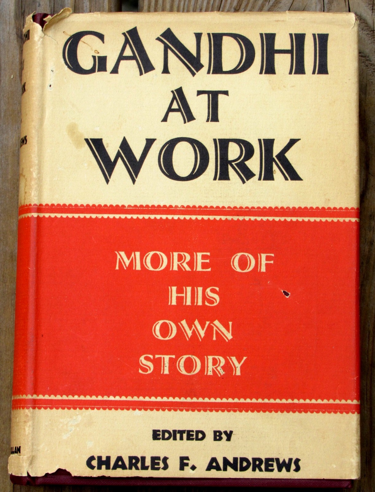 1931 Mahatma GANDHI AT WORK: His time in South Africa – Charles Andrews HC