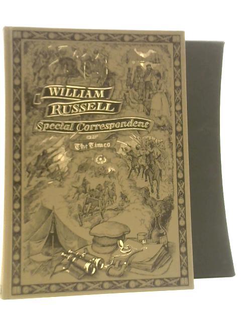 William Russell Special Correspondent (Edited By Roger Hudson – 1997) (ID:11322)