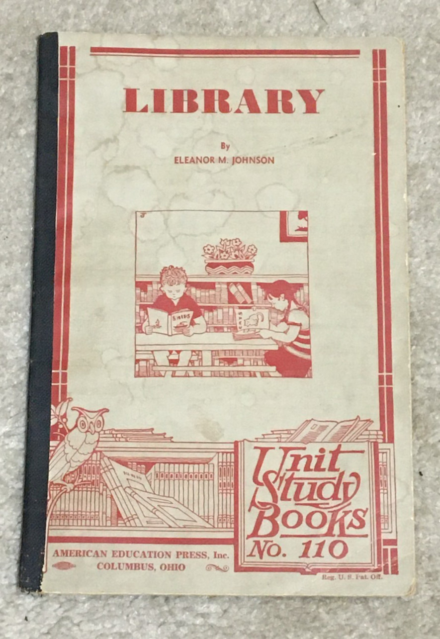 Vntg 1934 „Library“ By Eleanor Johnson Unit Study Books Pub, Columbus OH, 24 Pgs