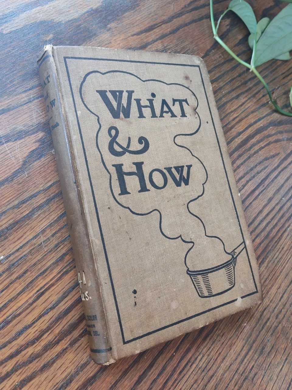 1910 Antique Cook Book What & How Rebecca Bush Delaware Americana Hand written