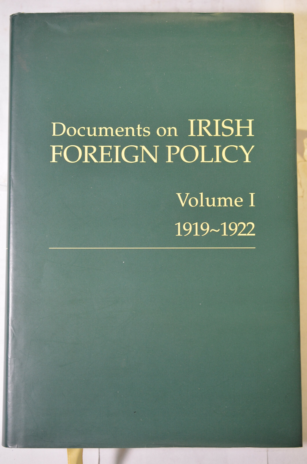 Documents on Irish Foreign Policy: 1919-22, Fanning et al, 1998, HC/DJ, Ireland