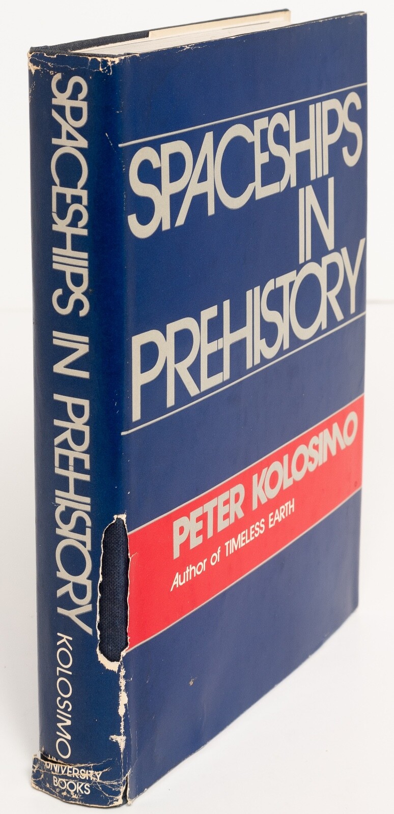 SPACESHIPS IN PREHISTORY – Peter Kolosimo – University Books, 1976