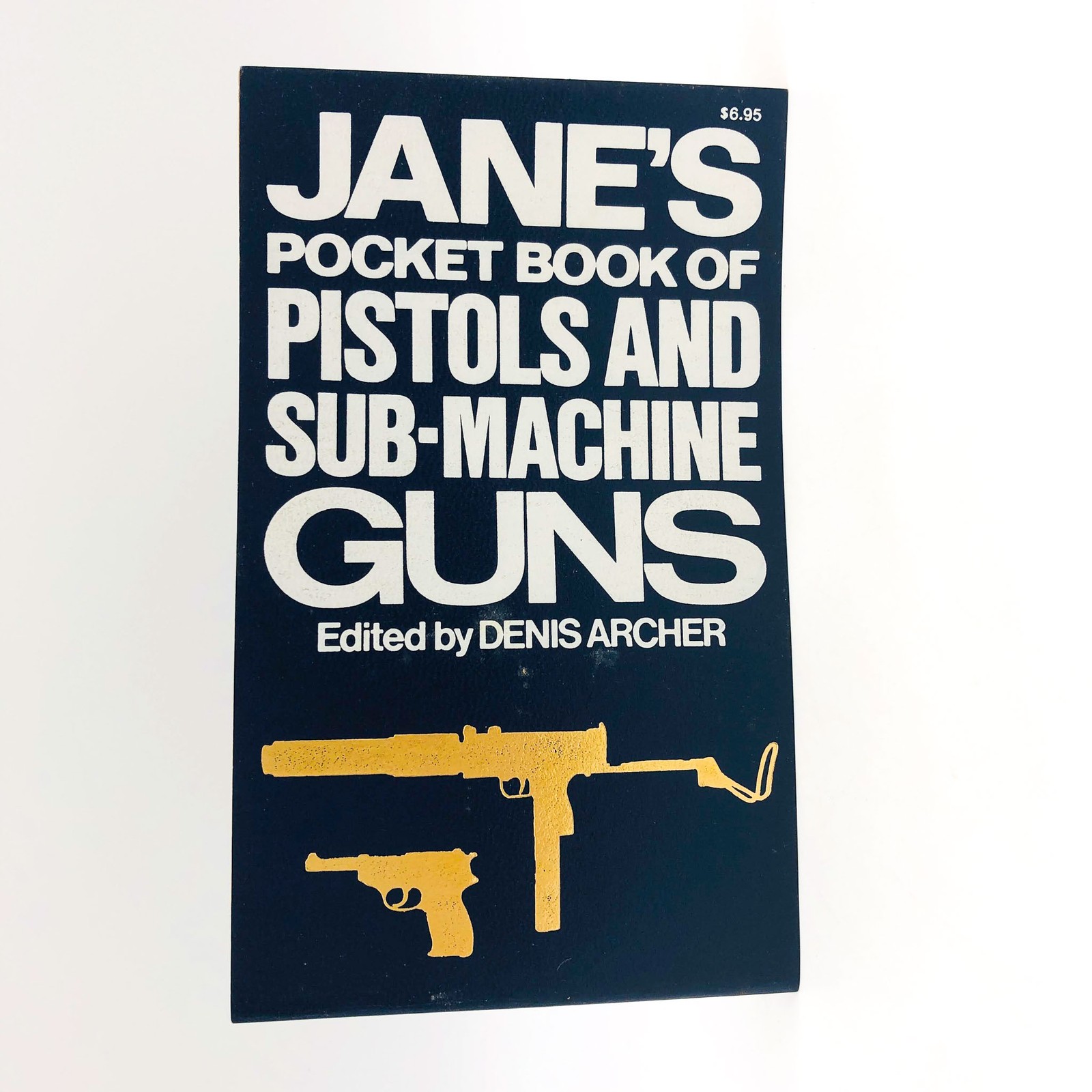 Janes Pocket Book Of Pistols and Sub-Machine Guns Paperback Denis Archer 1977