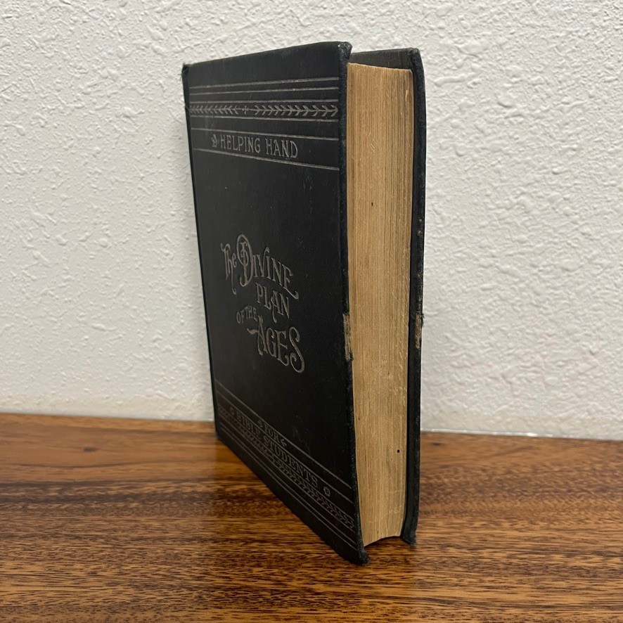 Millennial Dawn “ The Divine Plan Of The Ages” 1905 Edition