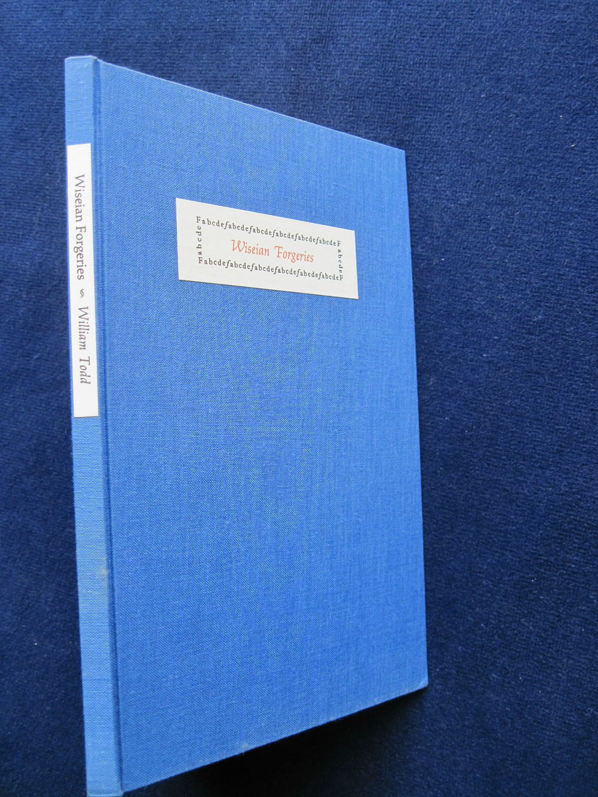 THOMAS J. WISE – Suppressed Commentaries on WISEAN FORGERIES