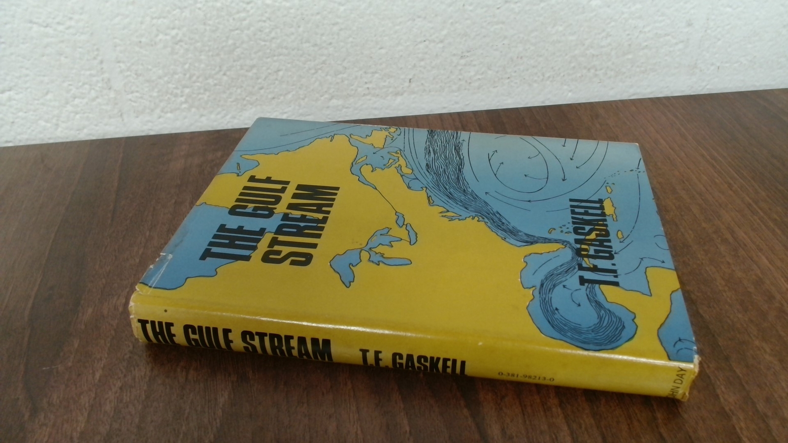 The Gulf Stream, Gaskell, T. F,, The John Day Company, 1973, Hard
