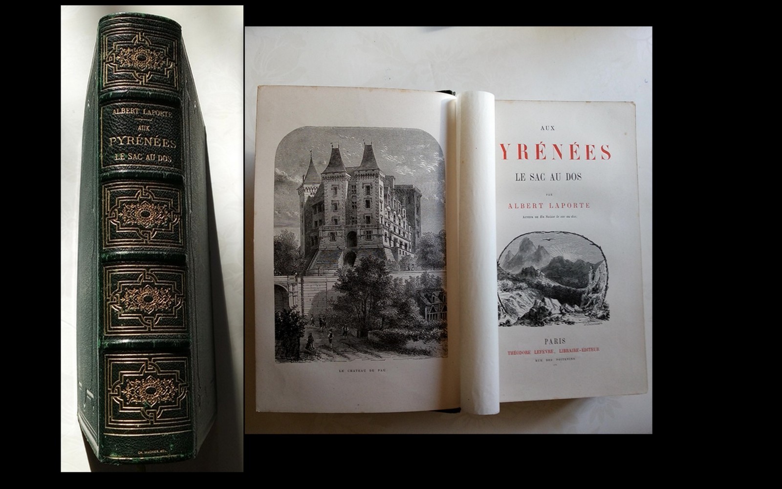 Albert Laporte: Aux Pyrénées: Le sac au dos, hardcover, good condition