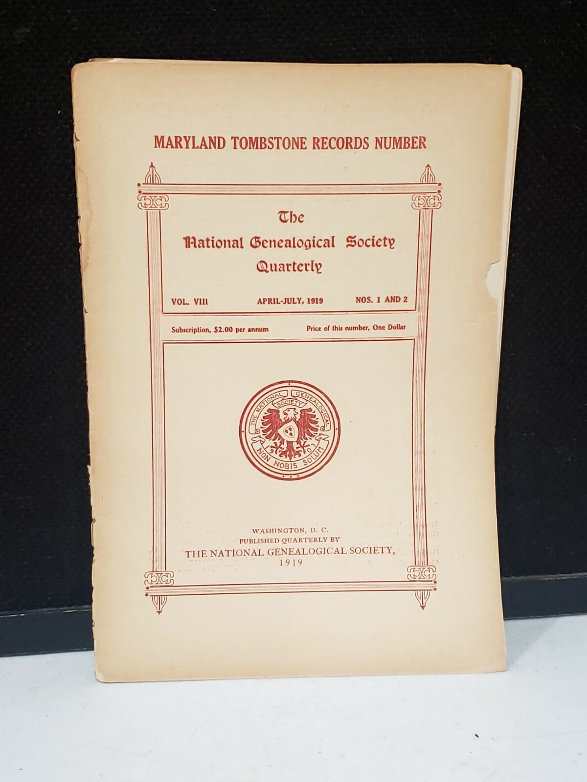 APRIL/JULY 1919 NATIONAL GENEALOGICAL SOCIETY QUARTERLY MARYLAND TOMBSTONES