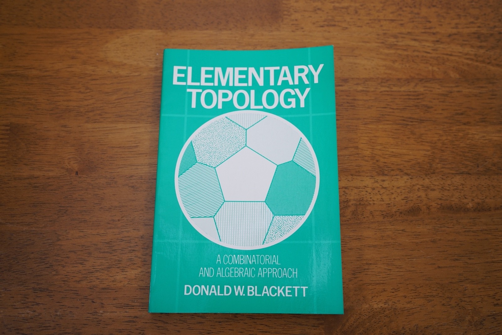 MATHS: Elementary Topology: Combinatorial & Algebraic Approach – Donald Blackett