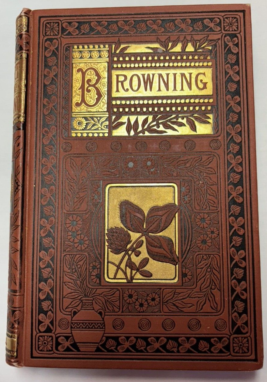 Selections from The Poetical Works of Robert Browning pub: John W Lovell Company
